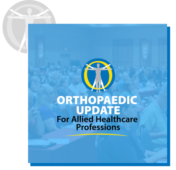 Orthopaedic Updated for Allied Healthcare Professionals Orlando